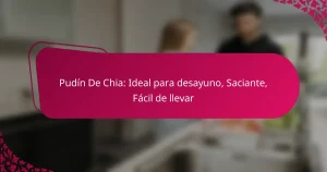 Pudín De Chia: Ideal para desayuno, Saciante, Fácil de llevar